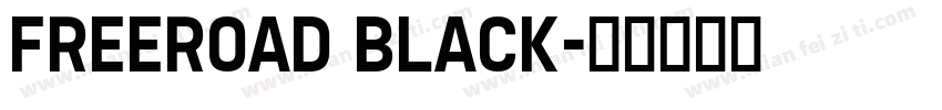 Freeroad Black字体转换